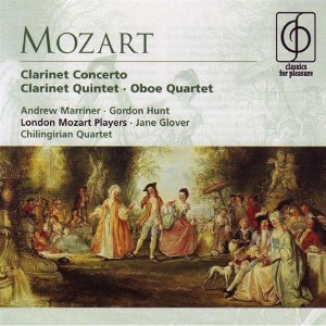 Mozart: Clarinet Concerto - Clarinet Quintet - Oboe Quartet